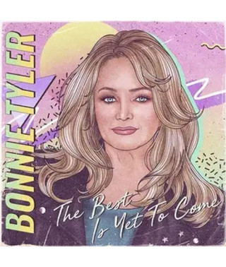 Bonnie Tyler – The Best is Yet to Come (2021) (CD Audio)