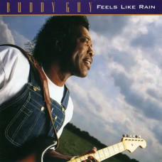 Buddy Guy – Feels Like Rain (1993) (CD-Audio) Buddy Guy – Feels Like Rain (1993) (CD-Audio)