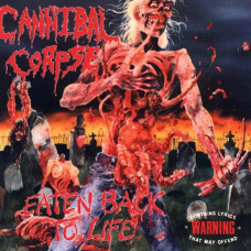 Cannibal Corpse – Eaten Back to Life (1990) (CD Audio) Cannibal Corpse – Eaten Back to Life (1990) (CD Audio)