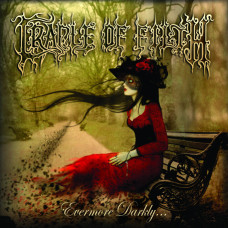 Cradle Of Filth – Evermore Darkly… /Cd+Dvd/ (CD Audio) Cradle Of Filth – Evermore Darkly… /Cd+Dvd/ (CD Audio)