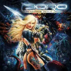 DORO (ex-WARLOCK) – WARRIOR SOUL (CD Audio) DORO (ex-WARLOCK) – WARRIOR SOUL (CD Audio)
