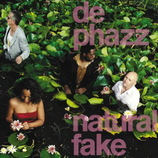 De Phazz – Natural Fake (2005) (CD Audio) De Phazz – Natural Fake (2005) (CD Audio)