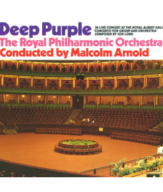 Deep Purple – The Royal Philharmonic Orchestra Conducted by Malcolm Arnold – Concerto For Group And Orchestra