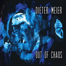 Dieter Meier – Out Of Chaos (2014) Dieter Meier – Out Of Chaos (2014)