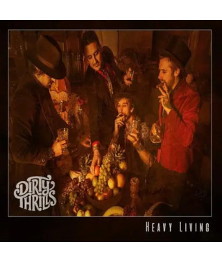 Dirty Thrills – Heavy Living (2017) (CD Audio)