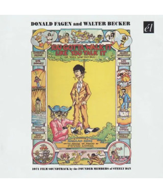 Donald Fagen and Walter Becker – You Gotta Walk It Like You Talk It (Or You’ll Lose That Beat) (CD Audio)
