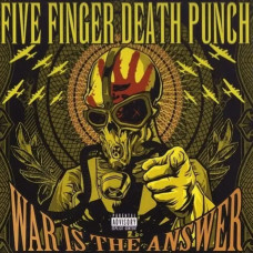 Five Finger Death Punch – War Is The Answer (2009) (CD Audio) Five Finger Death Punch – War Is The Answer (2009) (CD Audio)
