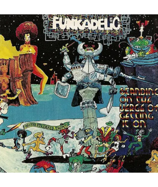 Funkadelic – Standing On The Verge Of Getting It On (1974) (CD Audio)