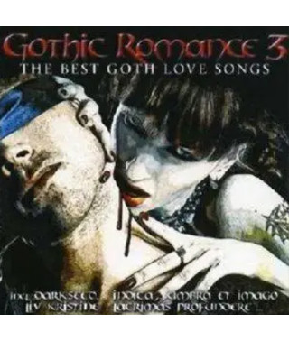 GOTHIC ROMANCE 3 – THE BEST GOTH LOVE SONGS /2 CD/ (CD Audio)