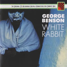 George Benson – White Rabbit (1972) George Benson – White Rabbit (1972)