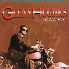 Glenn Hughes – L.A. Blues Authority Volume II: Glenn Hughes – Blues (1992) (CD Audio)