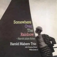 Harold Mabern – TrioSomewhere Over The Rainbow – Harold Plays Arlen (2007) (CD Audio) Harold Mabern – TrioSomewhere Over The Rainbow – Harold Plays Arlen (2007) (CD Audio)