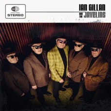 Ian Gillan & The Javelins – Ian Gillan & The Javelins (2018) (CD Audio) Ian Gillan & The Javelins – Ian Gillan & The Javelins (2018) (CD Audio)