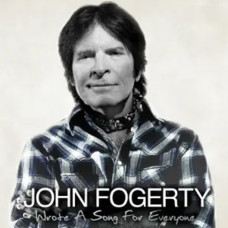 John Fogerty – Wrote a Song for Everyone (2013) (CD Audio) John Fogerty – Wrote a Song for Everyone (2013) (CD Audio)