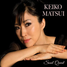 Keiko Matsui – Soul Quest (2013) (CD Audio) Keiko Matsui – Soul Quest (2013) (CD Audio)