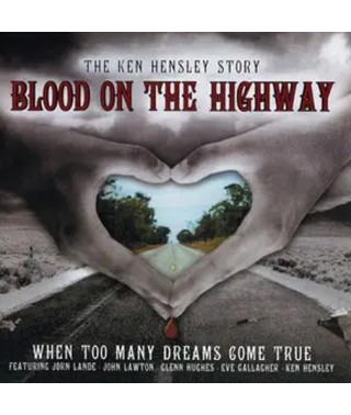 Ken Hensley – Blood On The Highway (2007) (CD Audio)