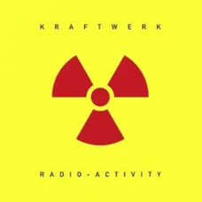Kraftwerk – Radio-Activity (1975) (CD Audio) Kraftwerk – Radio-Activity (1975) (CD Audio)