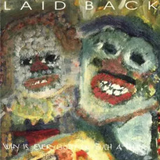 Laid Back – Why Is Everybody In Such A Hurry! (1993) (CD Audio) Laid Back – Why Is Everybody In Such A Hurry! (1993) (CD Audio)