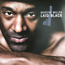 Marcus Miller – Laid Black (2018) (CD Audio) Marcus Miller – Laid Black (2018) (CD Audio)