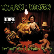 Marilyn Manson – Portrait Of An American Family (1994) (Import) (CD Audio) Marilyn Manson – Portrait Of An American Family (1994) (Import) (CD Audio)