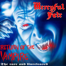 Mercyful Fate – Return Of The Vampire (1992)
