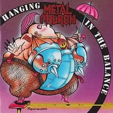 Metal Church – Hanging in the Balance (1993) (CD-Audio) Metal Church – Hanging in the Balance (1993) (CD-Audio)