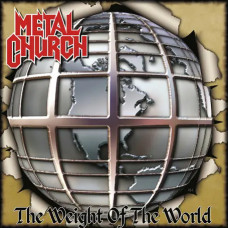 Metal Church – The Weight of the World (2004) (CD-Audio) Metal Church – The Weight of the World (2004) (CD-Audio)