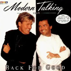Modern Talking – Back For Good (1998) Modern Talking – Back For Good (1998)