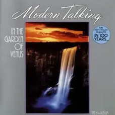 Modern Talking – In The Garden Of Venus (1987) (CD Audio) Modern Talking – In The Garden Of Venus (1987) (CD Audio)