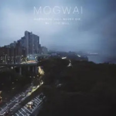 Mogwai – Hardcore Will Never Die, But You Will. /2 Cd/ (CD Audio) Mogwai – Hardcore Will Never Die, But You Will. /2 Cd/ (CD Audio)