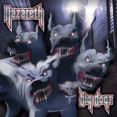 Nazareth – Big Dogz (2011) (CD Audio) Nazareth – Big Dogz (2011) (CD Audio)