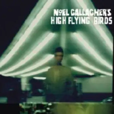 Noel Gallagher’s High Flying Birds – High Flying Birds (2011) (CD Audio) Noel Gallagher’s High Flying Birds – High Flying Birds (2011) (CD Audio)