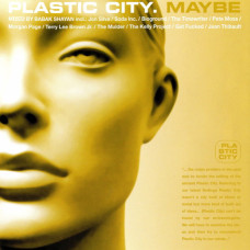 Plastic City. Maybe – /2 CD/ (CD Audio) Plastic City. Maybe – /2 CD/ (CD Audio)
