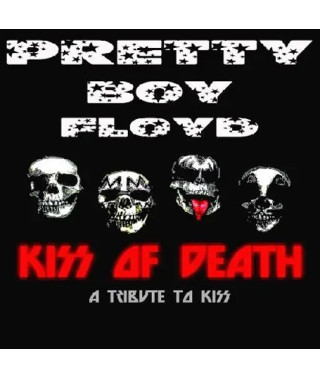 Pretty Boy Floyd – Kiss Of Death (A Tribute To Kiss) (2010) (CD Audio)