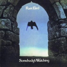 Rare Bird – Somebody’s Watching (1973) (CD Audio) Rare Bird – Somebody’s Watching (1973) (CD Audio)