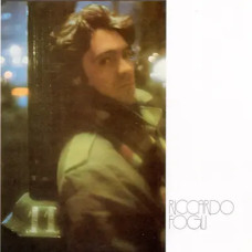 Riccardo Fogli – Riccardo Fogli (1976) (CD Audio) Riccardo Fogli – Riccardo Fogli (1976) (CD Audio)