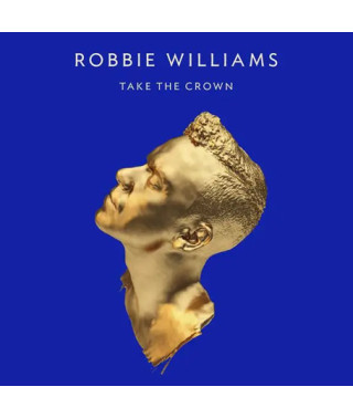 Robbie Williams – Take The Crown (2012) (CD Audio)