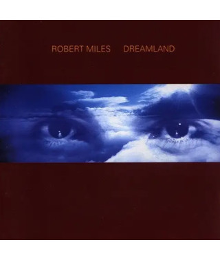 Robert Miles – Dreamland (1996)