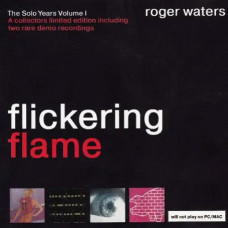Roger Waters – Flickering Flame (2002) (CD Audio) Roger Waters – Flickering Flame (2002) (CD Audio)