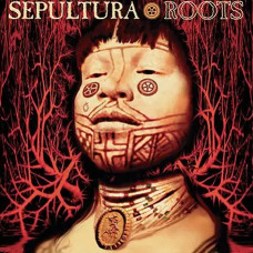Sepultura – Roots (1996) (CD Audio) Sepultura – Roots (1996) (CD Audio)