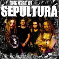 Sepultura – The Best of Sepultura (2006) (CD-Audio) Sepultura – The Best of Sepultura (2006) (CD-Audio)