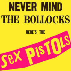 Sex Pistols – Never Mind The Bollocks (1977) (CD Audio)