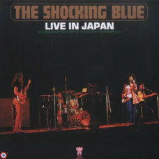 Shocking Blue – Live In Japan (1972) (CD Audio) Shocking Blue – Live In Japan (1972) (CD Audio)