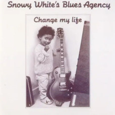 Snowy White’s Blues Agency – Change My Life (1988) (CD Audio) Snowy White’s Blues Agency – Change My Life (1988) (CD Audio)