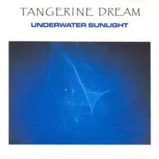 Tangerine Dream – Underwater Sunlight (1986) (CD Audio) Tangerine Dream – Underwater Sunlight (1986) (CD Audio)