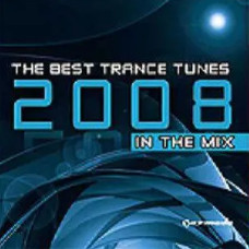 The Best Of Trance Tunes 2008 – In The Mix /2 Cd/ (CD Audio) The Best Of Trance Tunes 2008 – In The Mix /2 Cd/ (CD Audio)
