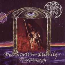 The Chasm – Deathcult for Eternity: the Triumph (1998) (CD Audio)
