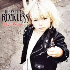 The Pretty Reckless – Light Me Up (2010) (CD Audio) The Pretty Reckless – Light Me Up (2010) (CD Audio)