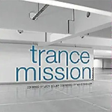 Trance Mission – Mixed By Leon Bolier And Mike Shiver /2 Cd/ (CD Audio) Trance Mission – Mixed By Leon Bolier And Mike Shiver /2 Cd/ (CD Audio)