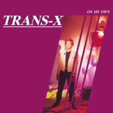 Trans-X – On My Own (1988) (CD Audio) Trans-X – On My Own (1988) (CD Audio)